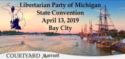 Libertarian Party of Michigan State Convention. April 13 2019. Bay City