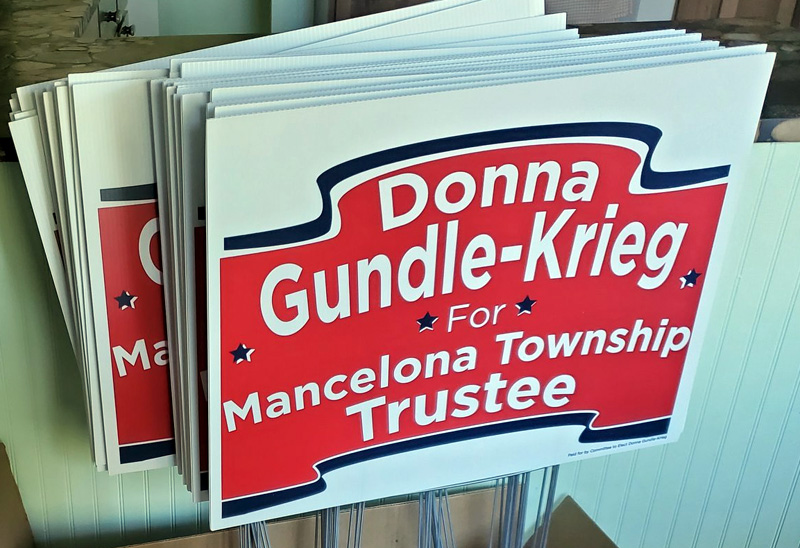 Political signs Donna Gundle-Krieg used during her campaign.