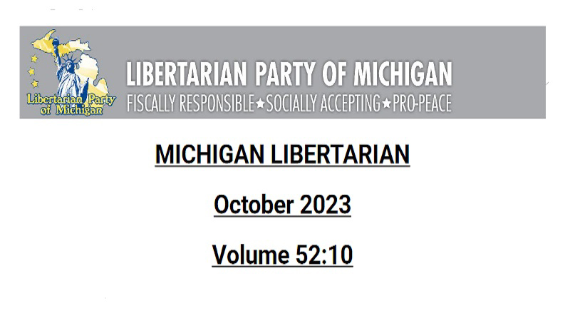 October 2023 Michigan Libertarian newsletter.