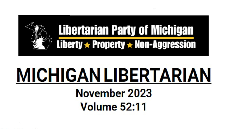 November 2023 Michigan Libertarian