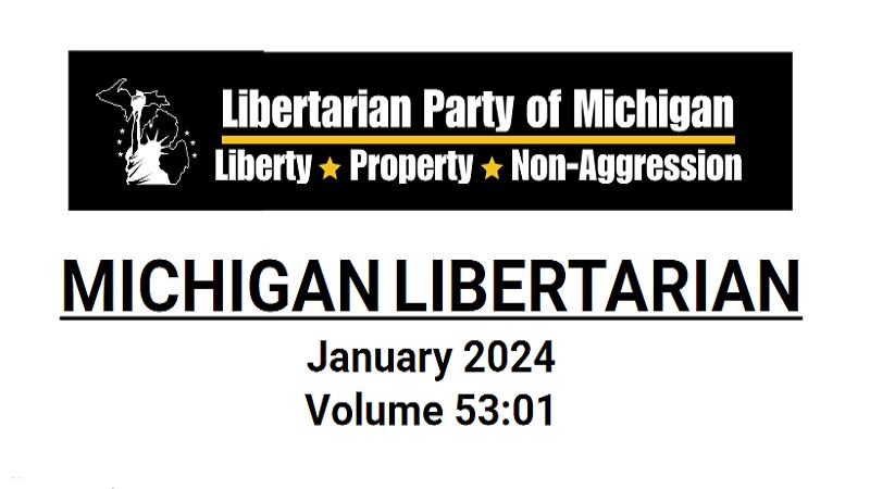 January 2024 Michigan Libertarian